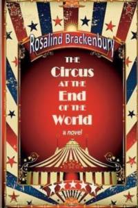 The Circus at the End of the World av Rosalind Brackenbury
