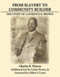 From Slavery to Community Builder av Charles Warren