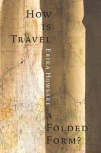 How Is Travel A Folded Form? av Erika Howsare