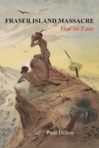 FRASER ISLAND MASSACRE av Paul Dillon