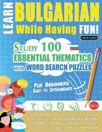 LEARN BULGARIAN WHILE HAVING FUN! - FOR BEGINNERS av Linguas Classics