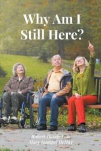 Why Am I Still Here? av Robert Hampel