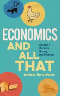 Economics and All That av Jefferson Hane Weaver