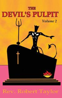 Devil's Pulpit Volume Two av Robert Taylor