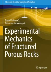 Experimental Mechanics of Fractured Porous Rocks av Fernando Samaniego V.