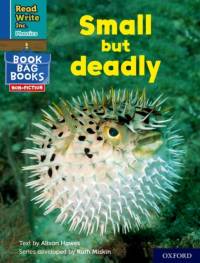 Read Write Inc. Phonics: Small but deadly (Blue Set 6 NF Book Bag Book 8) av Alison Hawes