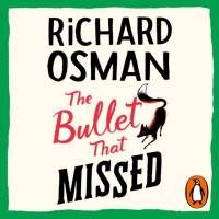 The Bullet That Missed av Richard Osman