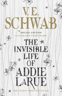 The Invisible Life of Addie LaRue. Special Edition 'Illustrated Anniversary' av V. E. Schwab