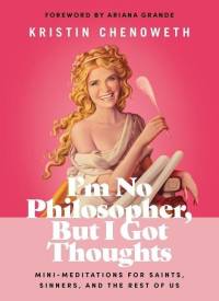 I'm No Philosopher, But I Got Thoughts av Kristin Chenoweth