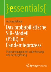 Das probabilistische SIR-Modell (PSIR) im Pandemieprozess av Marcus Hellwig
