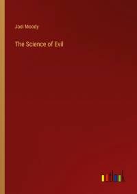 The Science of Evil av Joel Moody