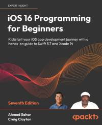 iOS 16 Programming for Beginners - Seventh Edition av Ahmad Sahar