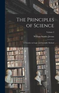The Principles of Science av William Stanley Jevons
