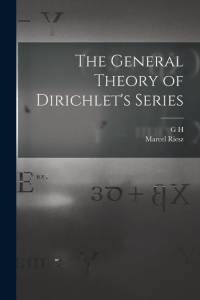 The General Theory of Dirichlet's Series av G. H. Hardy
