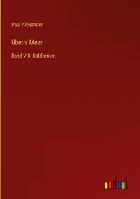 Über's Meer av Paul Alexander