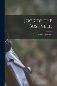 Jock of the Bushveld av Percy Fitzpatrick