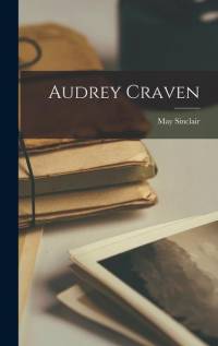 Audrey Craven av May Sinclair