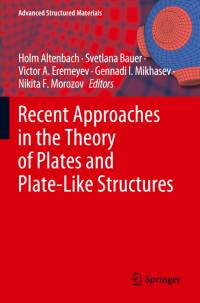 Recent Approaches in the Theory of Plates and Plate-Like Structures av Holm Altenbach