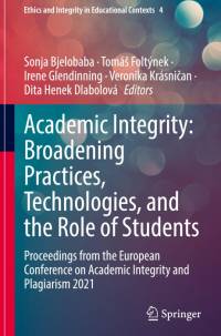 Academic Integrity: Broadening Practices, Technologies, and the Role of Students av Sonja Bjelobaba