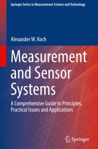 Measurement and Sensor Systems av Alexander W. Koch
