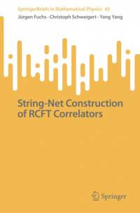 String-Net Construction of RCFT Correlators av Jurgen Fuchs