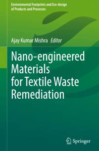 Nano-engineered Materials for Textile Waste Remediation av Ajay Kumar Mishra