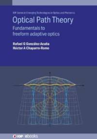 Optical Path Theory av Rafael G (Huawei Technolgies (Finland)) Gonzalez-Acuna