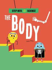 Step Into Science: The Body av Peter Riley