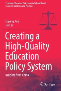 Creating a High-Quality Education Policy System av Jian Li