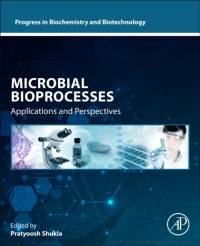 Microbial Bioprocesses av Pratyoosh Shukla