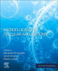 Microfluidics for Cellular Applications av Gerardo Perozziello