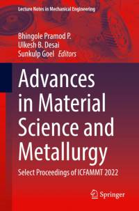 Advances in Material Science and Metallurgy av Bhingole Pramod P.