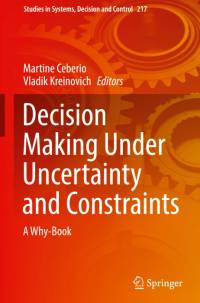 Decision Making Under Uncertainty and Constraints av Vladik Kreinovich