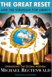 The Great Reset and the Struggle for Liberty av Michael Rectenwald