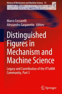 Distinguished Figures in Mechanism and Machine Science av Alessandro Gasparetto
