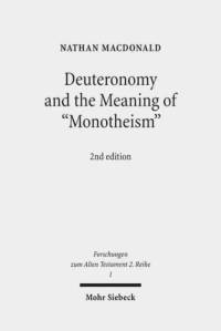 Deuteronomy and the Meaning of 