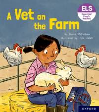 Essential Letters and Sounds: Essential Phonic Readers: Oxford Reading Level 3: A Vet on the Farm av Karra McFarlane