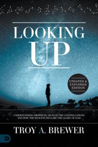 Looking Up (Updated & Expanded Edition) av Troy Brewer