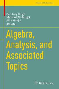 Algebra, Analysis, and Associated Topics av Sandeep Singh