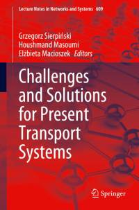 Challenges and Solutions for Present Transport Systems av Grzegorz Sierpi¿ski