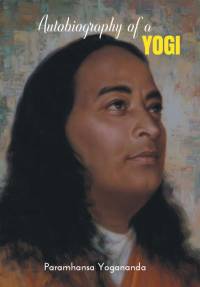 Autobiography of a YOGI av Paramhansa Yogananda