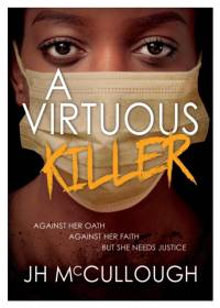 A Virtuous Killer av J H McCullough