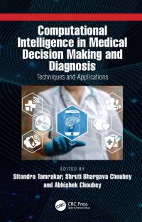 Computational Intelligence in Medical Decision Making and Di