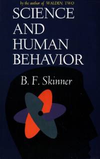 Science and Human Behavior av B F Skinner