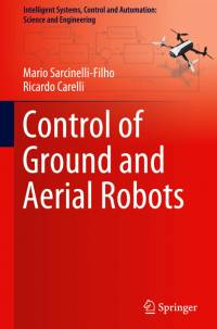 Control of Ground and Aerial Robots av Ricardo Carelli