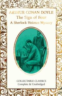 The Sign of the Four (A Sherlock Holmes Mystery) av Sir Arthur Conan Doyle