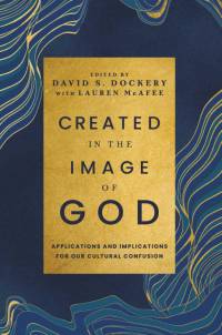 Created in the Image of God av David Dockery