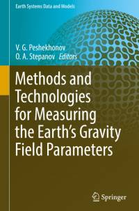 Methods and Technologies for Measuring the Earth¿s Gravity Field Parameters av O. A. Stepanov