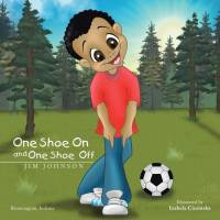 One Shoe on and One Shoe Off av Jim Johnson