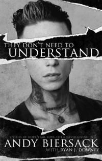 They Don't Need to Understand av Andy Biersack